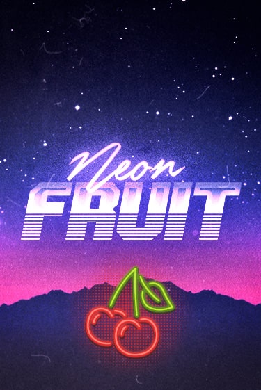 Демо игра Neon Fruit играть онлайн | Казино Х бесплатно