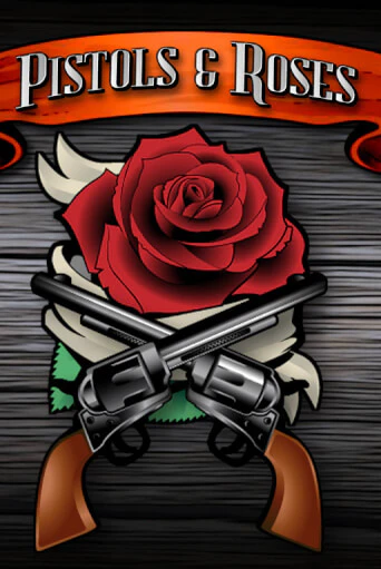 Демо игра Pistols & Roses играть онлайн | Казино Х бесплатно