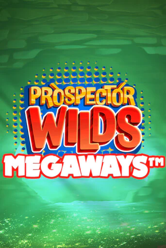 Демо игра Prospector Wilds Megaways играть онлайн | Казино Х бесплатно