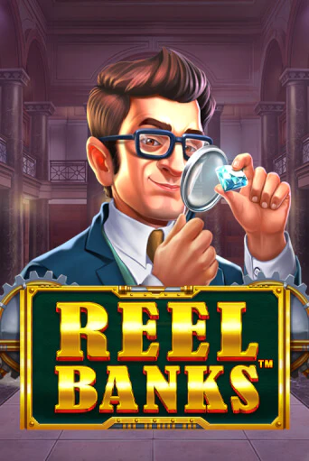 Демо игра Reel Banks™ играть онлайн | Казино Х бесплатно