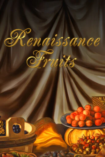 Демо игра Renaissance Fruits играть онлайн | Казино Х бесплатно