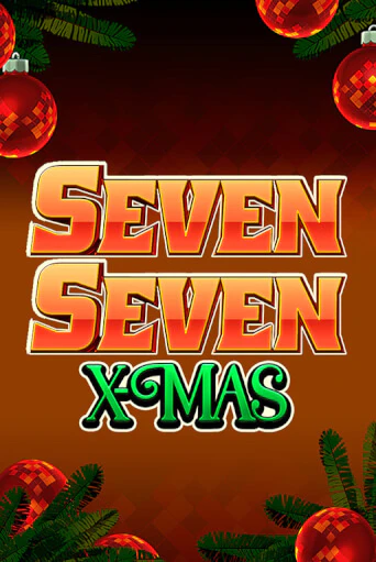 Демо игра Seven Seven Xmas играть онлайн | Казино Х бесплатно