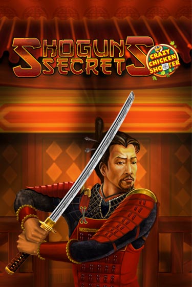 Демо игра Shogun's Secret Crazy Chicken Shooter играть онлайн | Казино Х бесплатно