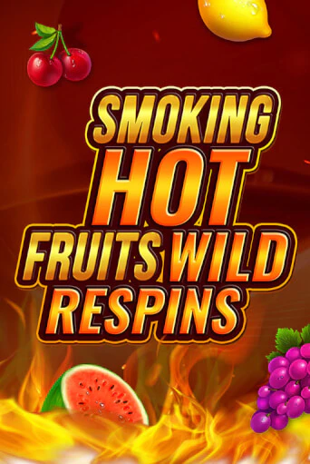 Демо игра Smoking Hot Fruit Wild Respin играть онлайн | Казино Х бесплатно