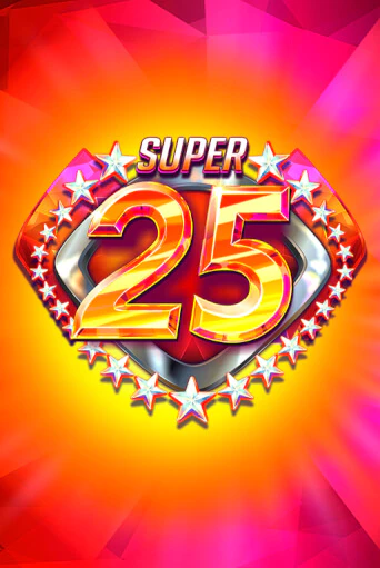 Демо игра Super 25 Stars играть онлайн | Казино Х бесплатно