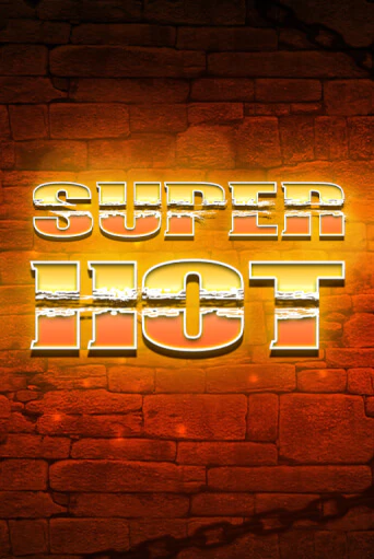 Демо игра Super Hot играть онлайн | Казино Х бесплатно