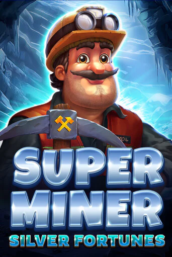 Демо игра Super Miner - Silver Fortunes играть онлайн | Казино Х бесплатно