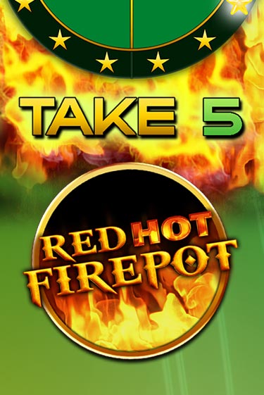 Демо игра Take 5 Red Hot Firepot играть онлайн | Казино Х бесплатно