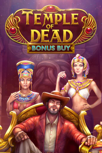 Демо игра Temple of Dead Bonus Buy играть онлайн | Казино Х бесплатно