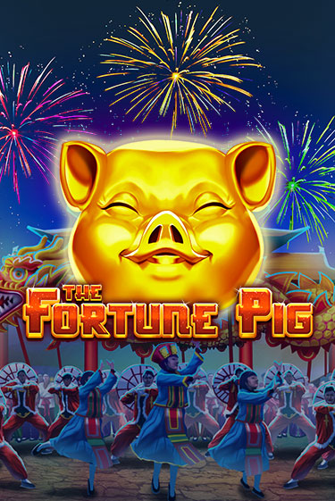 Демо игра The Fortune Pig играть онлайн | Казино Х бесплатно