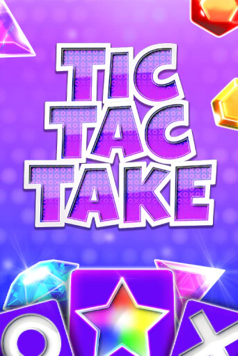 Демо игра Tic Tac Take играть онлайн | Казино Х бесплатно