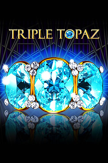 Демо игра Triple Topaz играть онлайн | Казино Х бесплатно