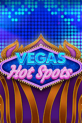 Демо игра Vegas Hot Spots играть онлайн | Казино Х бесплатно