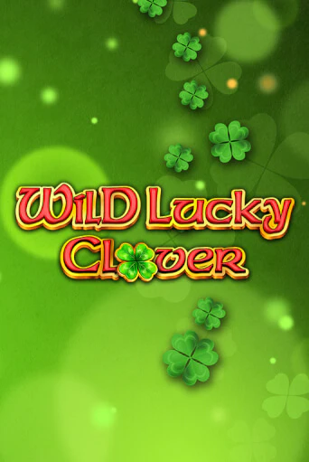 Демо игра Wild Lucky Clover играть онлайн | Казино Х бесплатно