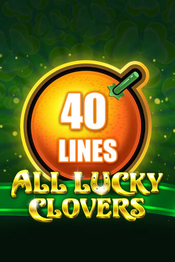 Демо игра All Lucky Clovers 40 играть онлайн | Казино Х бесплатно