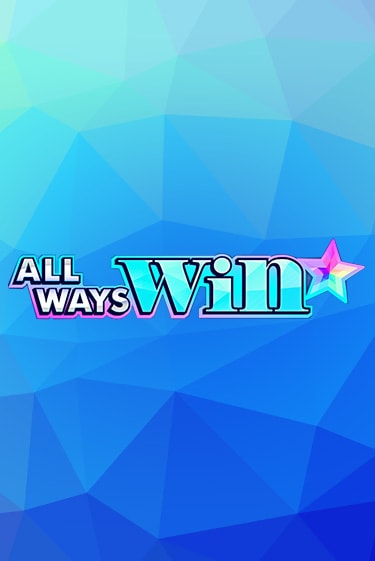 Демо игра All Ways Win играть онлайн | Казино Х бесплатно