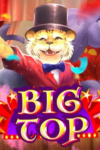 Демо игра Big Top играть онлайн | Казино Х бесплатно