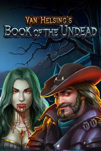 Демо игра Van Helsing's Book Of The Undead играть онлайн | Казино Х бесплатно