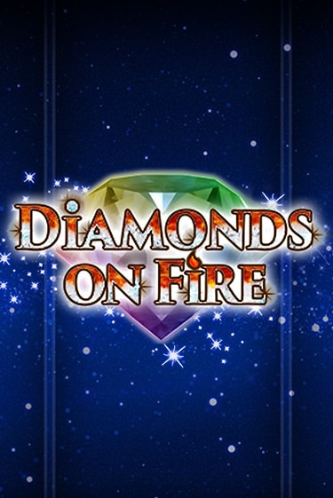 Демо игра Diamonds on Fire играть онлайн | Казино Х бесплатно