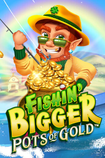 Демо игра Fishin' Bigger Pots Of Gold™ играть онлайн | Казино Х бесплатно