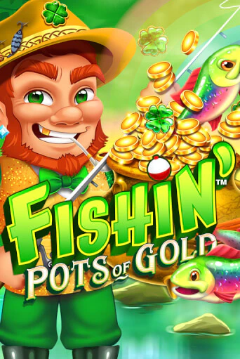 Демо игра Fishin' Pots of Gold играть онлайн | Казино Х бесплатно