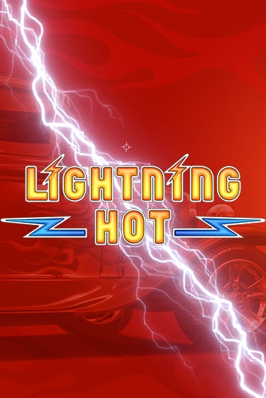 Демо игра Lightning Hot играть онлайн | Казино Х бесплатно