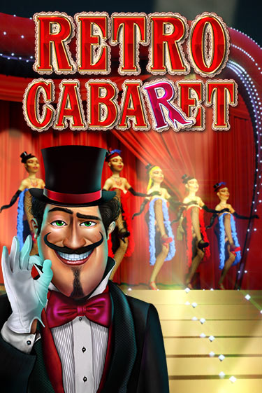 Демо игра Retro Cabaret играть онлайн | Казино Х бесплатно