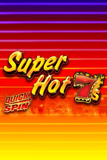 Демо игра Super Hot 7s играть онлайн | Казино Х бесплатно